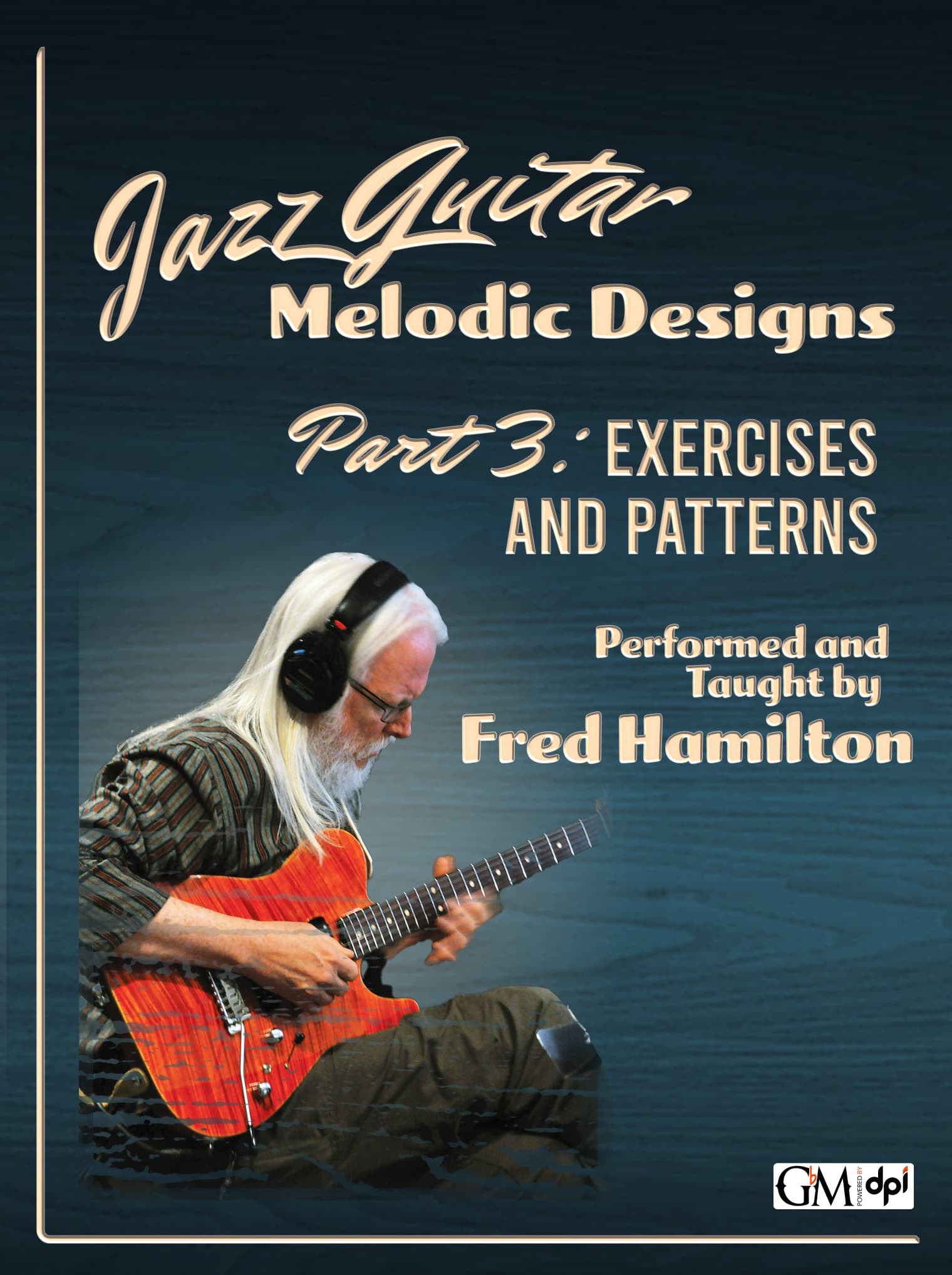 Jazz Guitar Melodic Designs 3: Exercises and Patterns cover